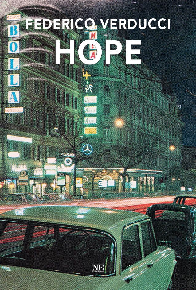 Hope romanzo Roma anni '70 Federico Verducci Renzo Casadei