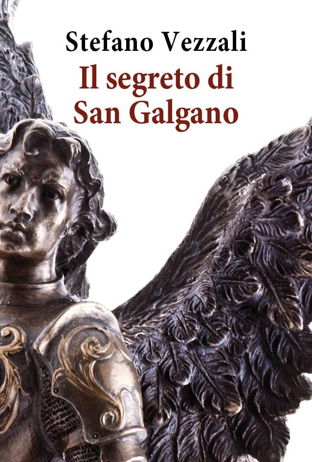 Segreto di San Galgano Stefano Vezzali