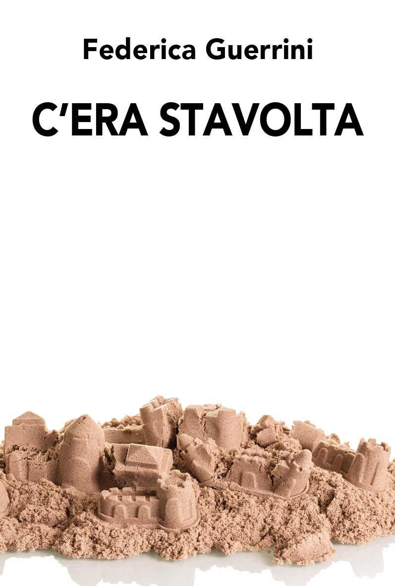 FEDERICA Guerrini libro C'era stavolta
