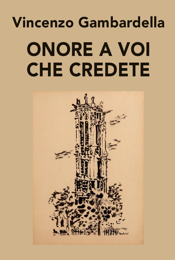 Vincenzo Gambardella prefazione Colasanti Onore e voi che credete