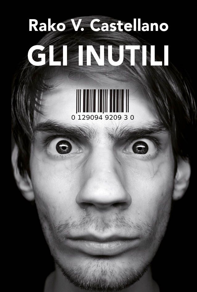 Rako Castellano Gli Inutili divertente romanzo
