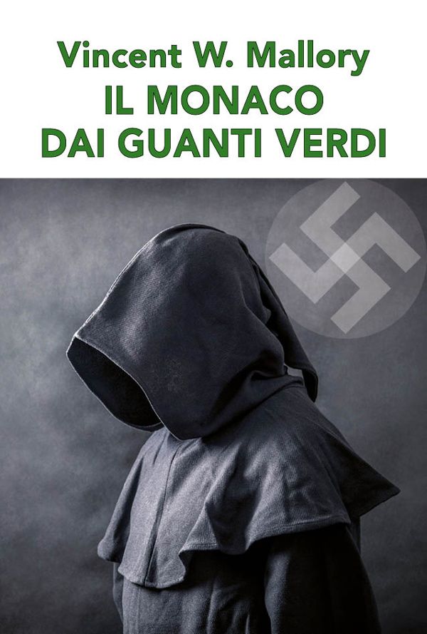 Il monaco dai gianti verdi hitler nazismo Mallory